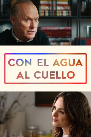 Con el agua al cuello