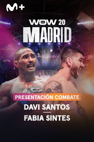 WOW. WOW: Presentación combate Davi Santos - Fabia Sintes