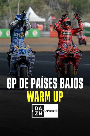 MotoGP - GP de Países Bajos. T(2025). MotoGP - GP de... (2025): Warm Up
