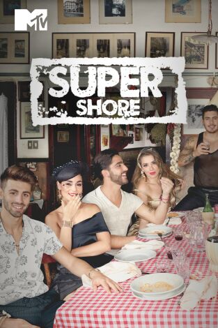 MTV Super Shore. T(T3). MTV Super Shore (T3)