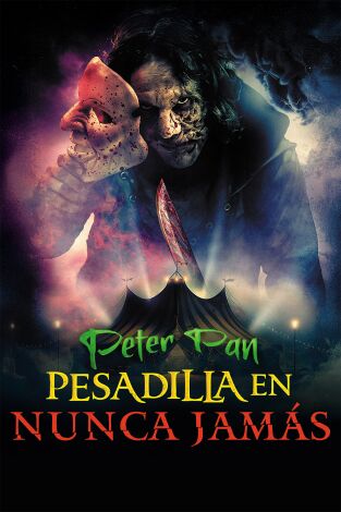 Peter Pan, pesadilla en Nunca Jamás