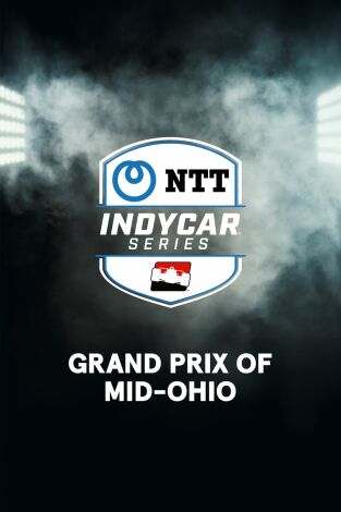 Lo mejor de Indycar. T(2025). Lo mejor de Indycar (2025): Grand Prix of Mid-Ohio