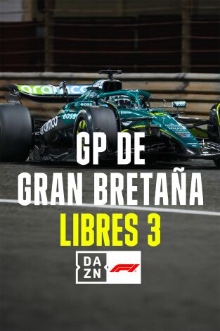 Mundial F1 - GP de Gran Bretaña. T(2025). Mundial F1 - GP... (2025): Previo Libres 3