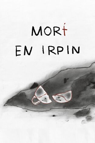Morí en Irpin