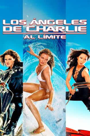 Los ángeles de Charlie: Al límite