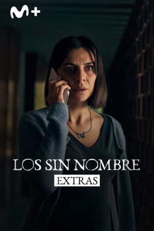 Los sin nombre (Extras). T(T1). Los sin nombre ... (T1): Ep.3 Claudia