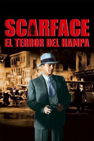 Scarface: el terror del Hampa