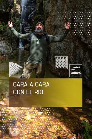 Cara a cara con el río