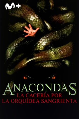 Anacondas: La cacería por la orquídea sangrienta
