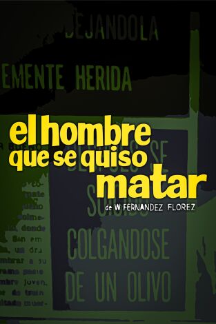 El Hombre que se quiso matar