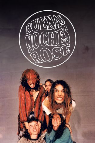 Buenas Noches Rose