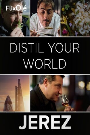 Distil your world: Jerez