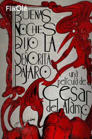 Buenas noches, dijo la Señorita Pájaro