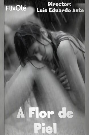 A flor de piel