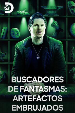 Buscadores de fantasmas: artefactos embrujados
