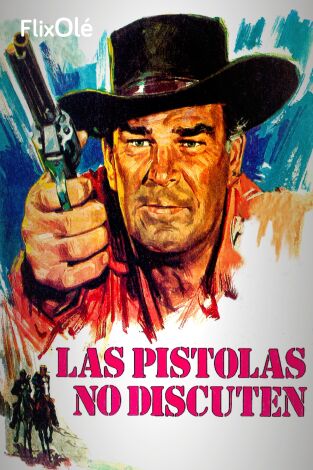 Las pistolas no discuten