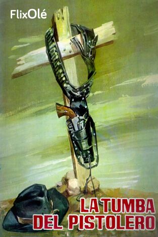 La tumba del pistolero