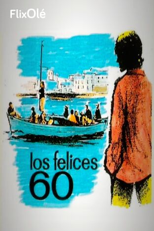 Los felices sesenta
