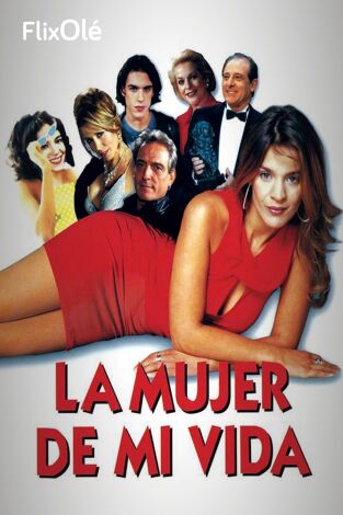 La mujer de mi vida