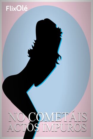 No cometáis actos impuros