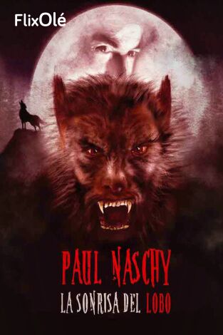 Paul Naschy: La sonrisa del lobo