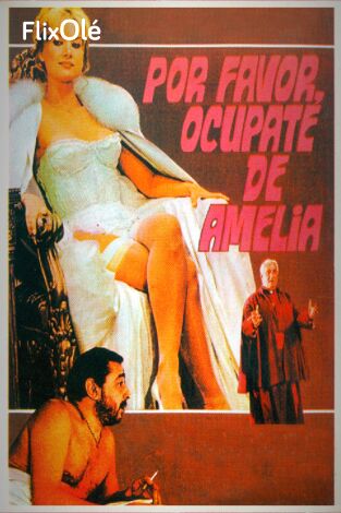 Por favor, ocúpate de Amelia