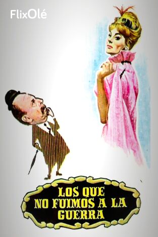 Los que no fuimos a la guerra