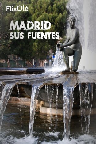 Madrid, sus fuentes