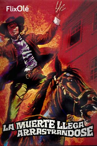 La muerte llega arrastrándose