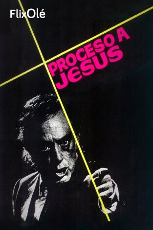 Proceso a Jesús