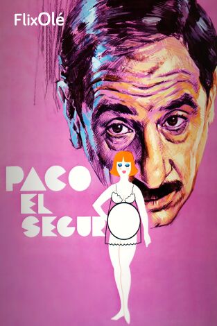 Paco, el seguro