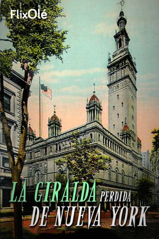 La giralda perdida de Nueva York