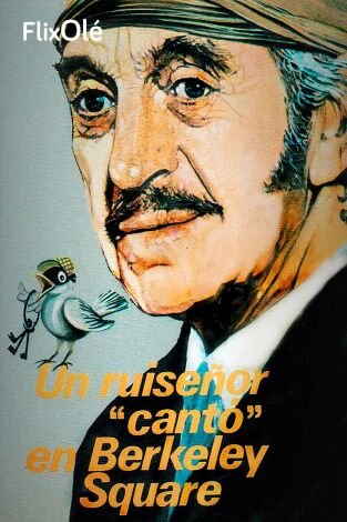 Un ruiseñor cantó en Berkeley Square