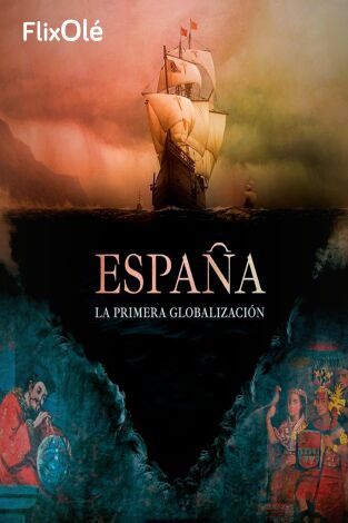 España, la primera globalización