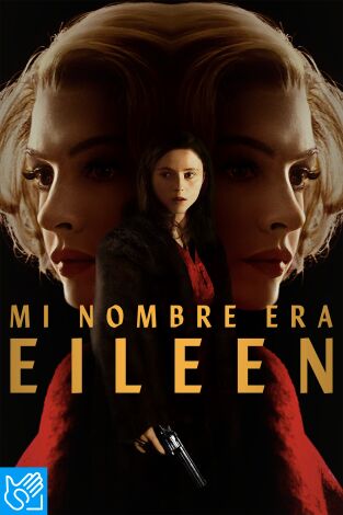 (LSE) - Mi nombre era Eileen