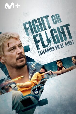 Fight or Flight (Sicarios en el aire)