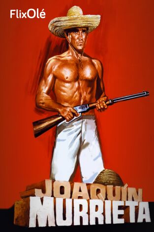 Joaquín Murrieta