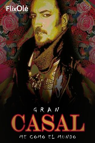 Gran Casal, me como el mundo