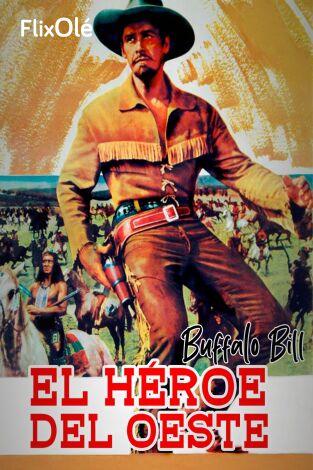 Búfalo Bill, el héroe del oeste