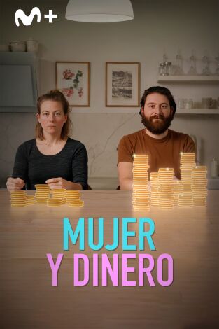 Mujer y dinero. Mujer y dinero: Ep.1