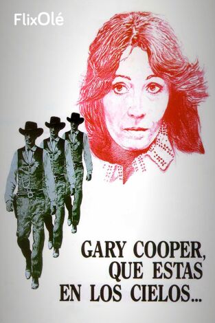 Gary Cooper, que estás en los cielos...