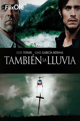 También la lluvia
