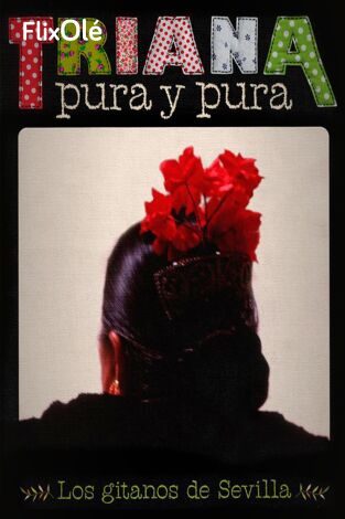 Triana pura y pura