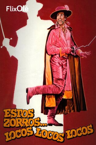 Estos zorros... locos, locos, locos