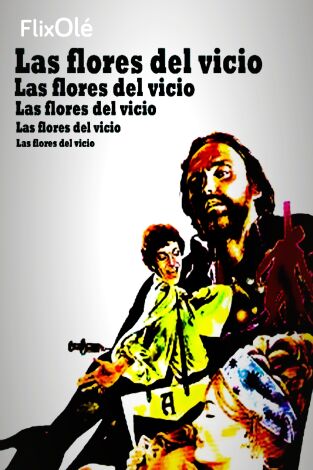 Las flores del vicio