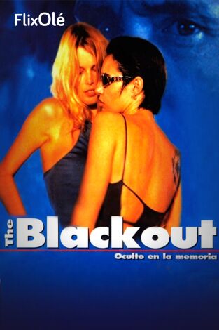 The blackout. (Oculto en la memoria)
