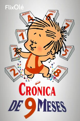 Crónica de nueve meses