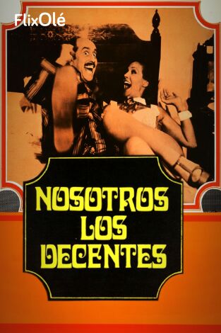 Nosotros los decentes