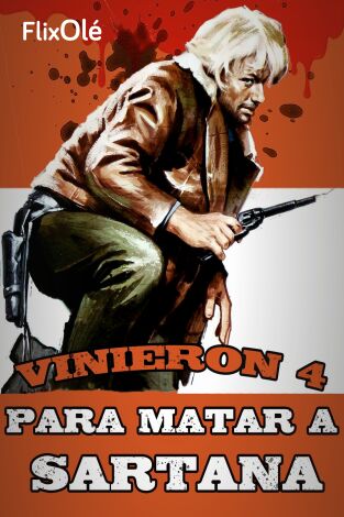 Vinieron cuatro para matar a Sartana