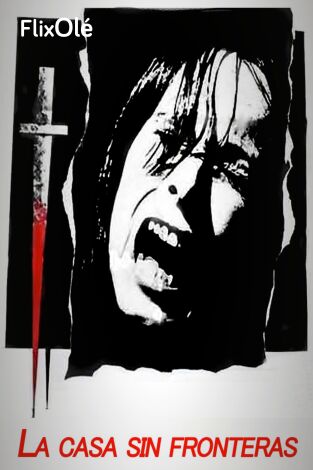 La casa sin fronteras